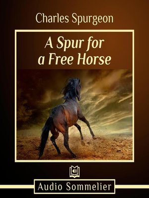 cover image of A Spur for a Free Horse